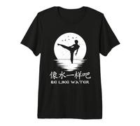 Kung Fu Etre comme de l'eau Symboles Chinois T-Shirt Haut de Gamme