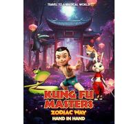 Kung Fu Masters Zodiac Way: Hand In Hand [Digital Video Disc]