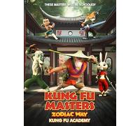 Kung Fu Masters Zodiac Way : Kung Fu Academy