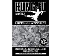 Kung-Fu Monthly The Archive Series - The Bruce Lee Poster Magazines (Volume One)