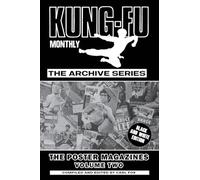 Kung-Fu Monthly The Archive Series - The Bruce Lee Poster Magazines (Volume Two)