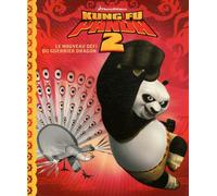 Kung Fu Panda 2, Le nouveau défi du guerrier dragon