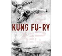 Kung Fu-ry