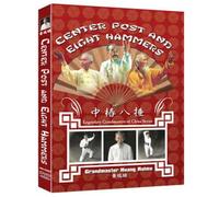 Kung Fu's Center Post and Eight Hammers