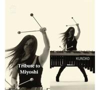 Kuniko Kato Kuniko: Tribute to Miyoshi (CD) Album