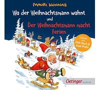 Mauri Kunnas – Wo der Weihnachtsmann wohnt und der Weihnachtsmann – Oetinger Audio