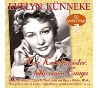Evelyn Künneke – Herr Kapellmeister, bitte: Einen Tango – 50 Erfolge – 2 CD