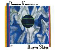 Kunsman, Roman - Heavy Skies