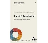 Kunst & Imagination: Tagträume in der Kunsttherapie