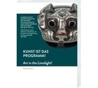 Kunst Ist Das Programm! - Alfred Salmony Und Die Sammlung Des Museums Für Ostasiatische Kunst Köln Während Der Weimarer Republik 1918-1933