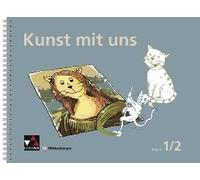 Kunst Mit Uns... Heft 1/2