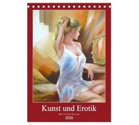 Kunst und Erotik 2026 - Marita Zacharias (Tischkalender 2026 DIN A5 hoch), CALVENDO Monatskalender: Erotik als die schönere Schwester der Sexualität in einem verführerischen Monatskalende