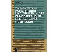 Kunstfreiheit Und Zensur In Der Bundesrepublik Deutschland