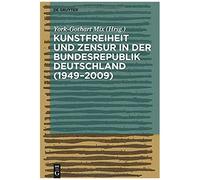 Kunstfreiheit Und Zensur In Der Bundesrepublik Deutschland
