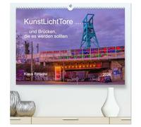 KunstLichtTore in Bochum - und Brücken, die es werden sollten (hochwertiger Premium Wandkalender 2026 DIN A2 quer), Kunstdruck in Hochglanz: Entdecken Sie Kunst an Bochums Brücken.