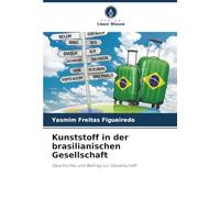 Kunststoff in der brasilianischen Gesellschaft: Geschichte und Beitrag zur Gesellschaft
