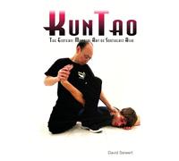 KunTao: The Esoteric Martial Art of Southeast Asia