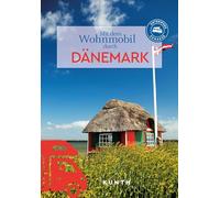 KUNTH Mit dem Wohnmobil durch Dänemark: Unterwegs Zuhause