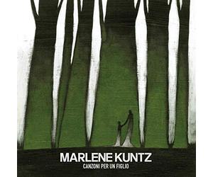 Kuntz, Marlene - Canzoni Per Un Figlio