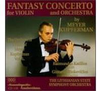 Kupferman / Katilius / Lithuanian State Symphony - Fantasy Concerto for Violin & Orchestra