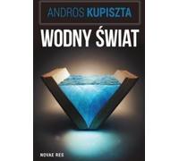 Kupiszta, A : Le monde de l'eau