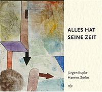 Kupke,Jürgen - Alles Hat Seine Zeit