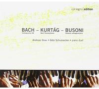 Kuratg/ Bach/ Busoni : Fantasia Contrappuntistica