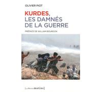 Kurdes, les damnés de la guerre