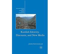 Kurdish Identity, Discourse, And New Media