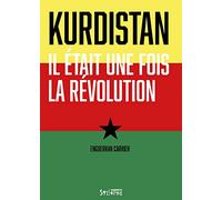 Kurdistan : il était une fois la révolution