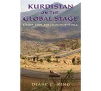Kurdistan on the Global Stage by Diane E. King Diane E King (Auteur)