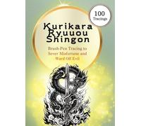 Kurikara Ryuuou Shingon: (100 Tracings) A Sacred Buddhist Mantra Tracing Workbook to Trace by Hand with a Pen