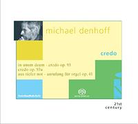 Kurka & Michael Denhoff – Credo – Hybrid SACD – Import – Cybele