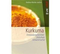 Kurkuma | Nicola Lindner Nicola Lindner (Auteur)