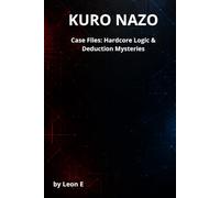 Kuro Nazo: Case Files: Hardcore Logic & Deduction Mysteries