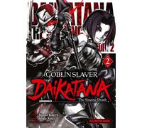 Kurokawa Goblin Slayer - dai katana tome 2