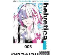 Kurokawa Helvetica tome 3