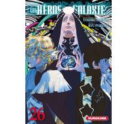 Kurokawa Les héros de la galaxie tome 26