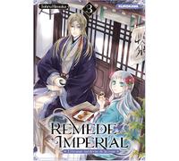 Kurokawa Remède Impérial - L'étrange médecin de la cour tome 3