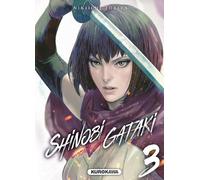KUROKAWA Shinobi gataki tome 3