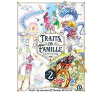 Traits de famille - tome 2 Itsuki Romain (Auteur), Ryunosuke Romain (Auteur), Thomas Romain (Auteur)