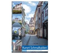 Kurort Schmalkalden (Wandkalender 2026 DIN A4 hoch), CALVENDO Monatskalender: Schmalkalden ist eine Fachwerk und Hochschulstadt im Westen Thüringens.