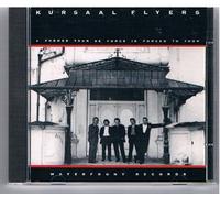 Kursaal Flyers - A Former Tour De Force Is Forced To Tour