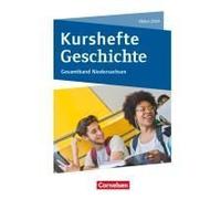 Kurshefte Geschichte. Abitur Niedersachsen 2024 - Gesamtband - Schülerbuch