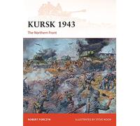 Robert Forczyk – Kursk 1943: The Northern Front – Broché