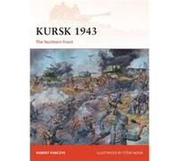 Robert Forczyk – Kursk 1943: The Northern Front – Broché