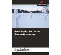 Kursk Region During the German Occupation: Study guide