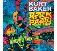 Kurt Baker – After Party – Import – Membran