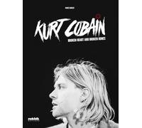 Kurt Cobain - Broken Heart and Broken Bones