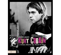 Kurt Cobain, l'ange déchu du rock'n'roll